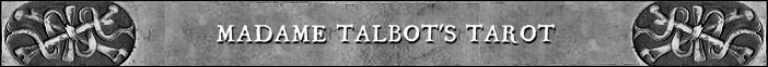 The Madame Talbot Tarot